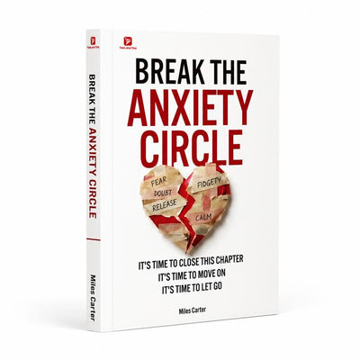 Mental Health Psychology Book: Break the Anxiety Circle, Overcome Overthinking, and Reclaim Inner Peace
